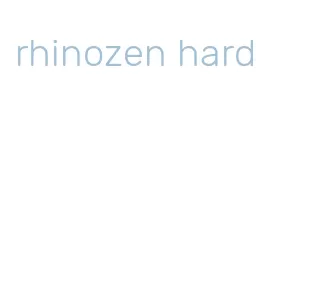 rhinozen hard