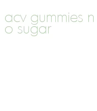 acv gummies no sugar