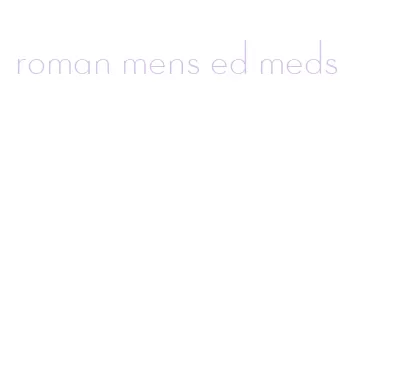 roman mens ed meds