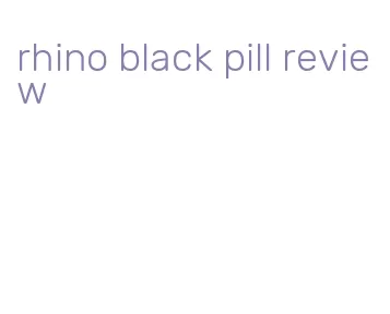 rhino black pill review