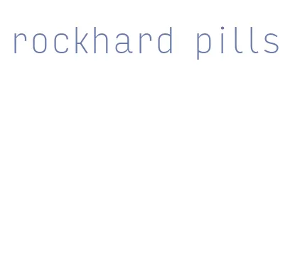 rockhard pills