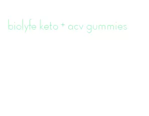 biolyfe keto + acv gummies