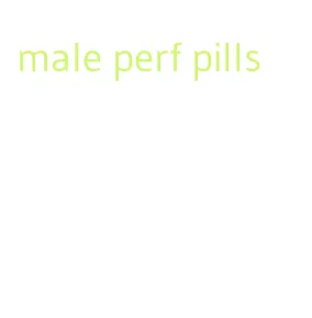 male perf pills