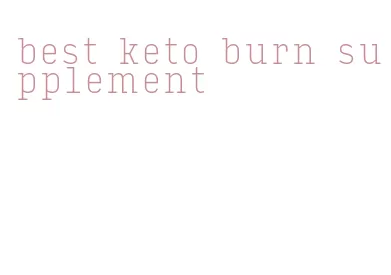 best keto burn supplement