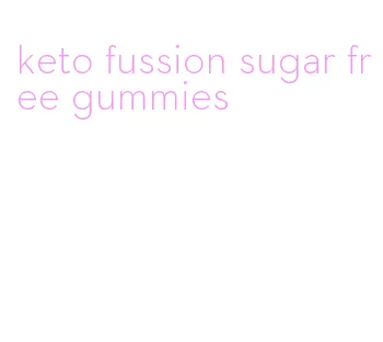 keto fussion sugar free gummies