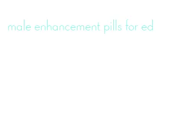 male enhancement pills for ed