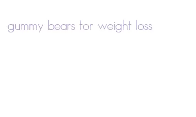 gummy bears for weight loss