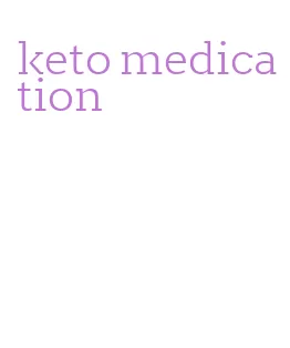keto medication