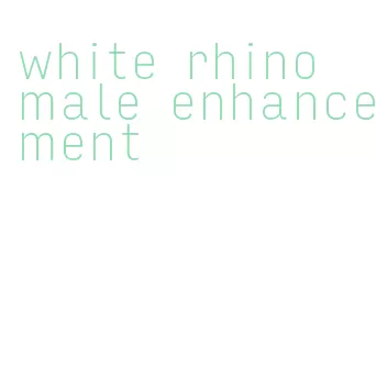 white rhino male enhancement