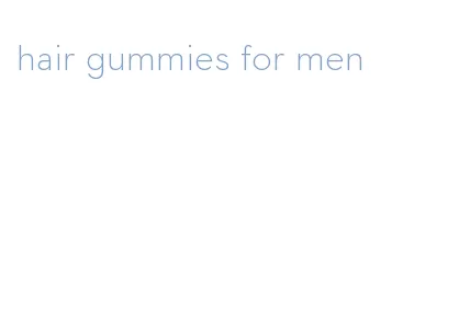 hair gummies for men