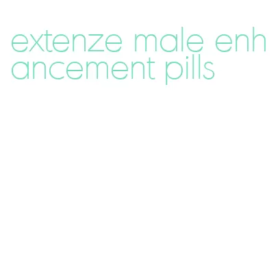 extenze male enhancement pills