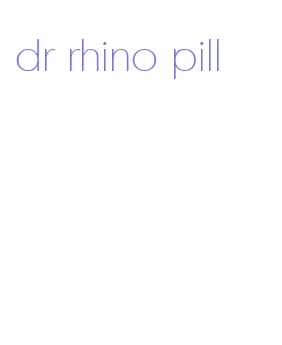 dr rhino pill