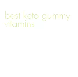 best keto gummy vitamins