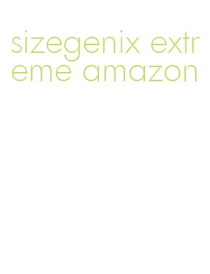 sizegenix extreme amazon