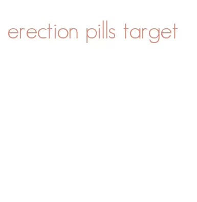 erection pills target