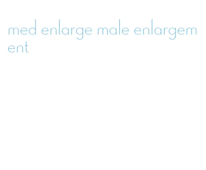 med enlarge male enlargement