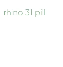 rhino 31 pill