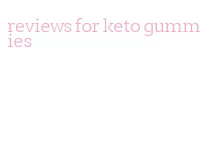 reviews for keto gummies