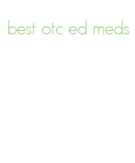 best otc ed meds