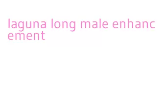 laguna long male enhancement