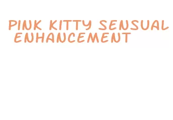 pink kitty sensual enhancement