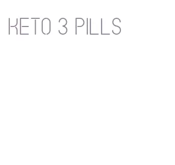 keto 3 pills