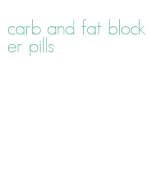 carb and fat blocker pills