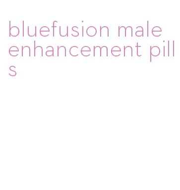 bluefusion male enhancement pills