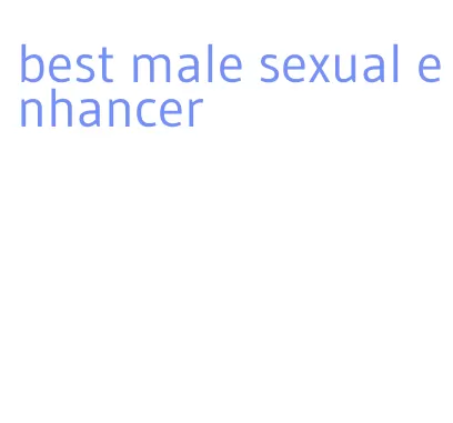 best male sexual enhancer