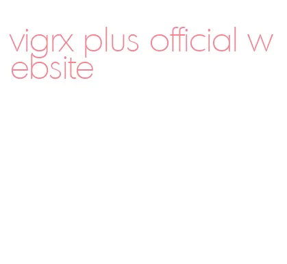 vigrx plus official website