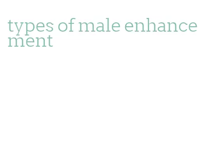 types of male enhancement