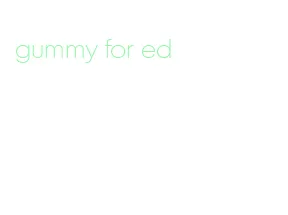 gummy for ed