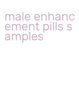 male enhancement pills samples