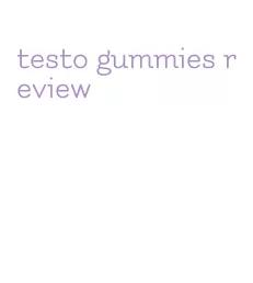 testo gummies review