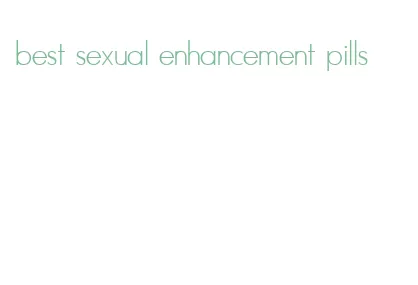 best sexual enhancement pills