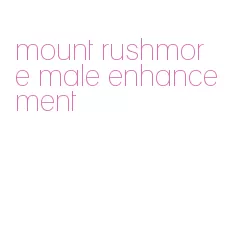 mount rushmore male enhancement