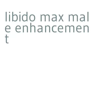 libido max male enhancement