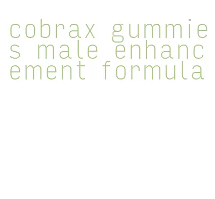 cobrax gummies male enhancement formula