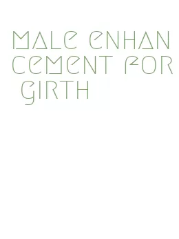 male enhancement for girth