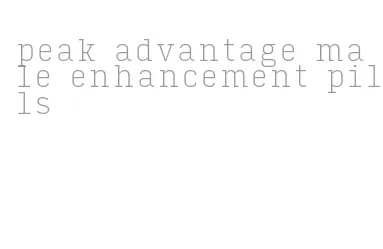 peak advantage male enhancement pills