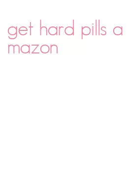 get hard pills amazon