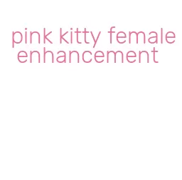 pink kitty female enhancement