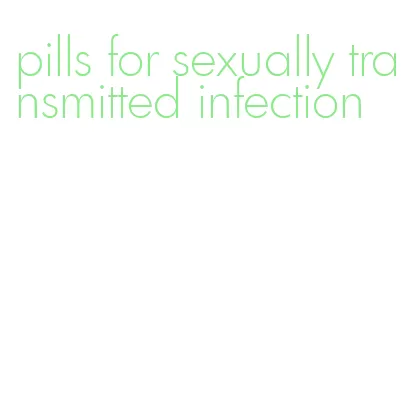 pills for sexually transmitted infection