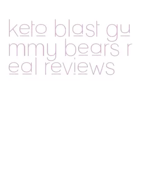 keto blast gummy bears real reviews