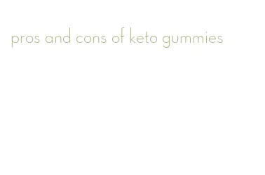 pros and cons of keto gummies