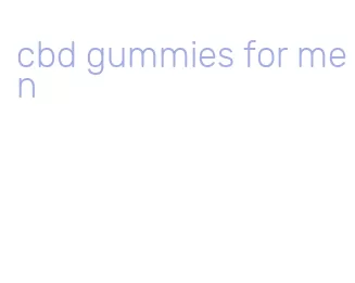 cbd gummies for men