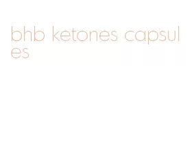 bhb ketones capsules