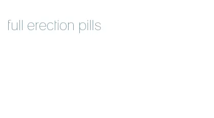 full erection pills