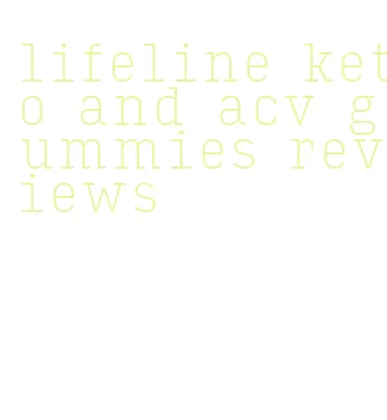 lifeline keto and acv gummies reviews
