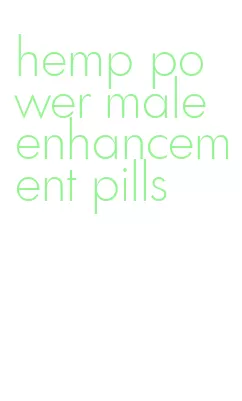 hemp power male enhancement pills